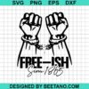 Free Ish Since 1865 Svg