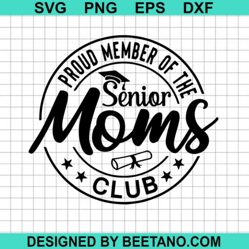 Senior Moms Club Svg