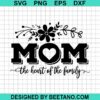 Mom Heart Of Family Svg