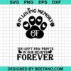 You Left Paw Prints In Your Hearts Forever Svg