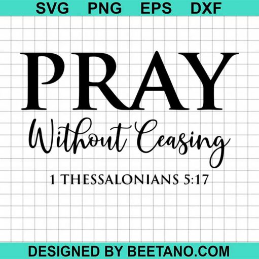 Praying Without Ceasing Svg