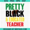 Pretty Black Educated Teacher Svg