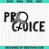 Pro Choice Svg