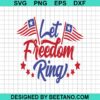 Let Freedom Ring Svg