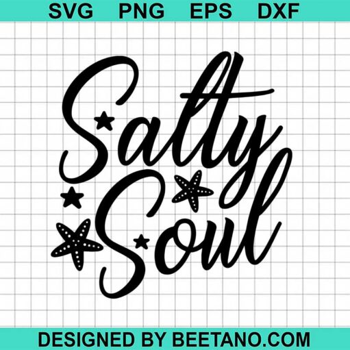 Salty Soul Svg