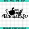 Teacher Life Svg