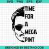 Time For A Mega Pint Svg
