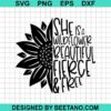 Wildflower Beautiful Fierce Free Svg
