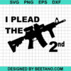 I Plead The 2Nd Amendment Svg