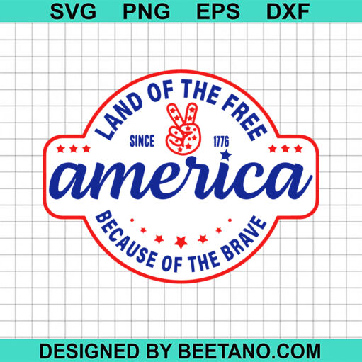 Land Of The Free America Svg
