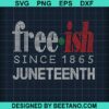 Freeish Since 1865 Rhinestones Svg