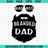 Badass Bearded Dad Svg