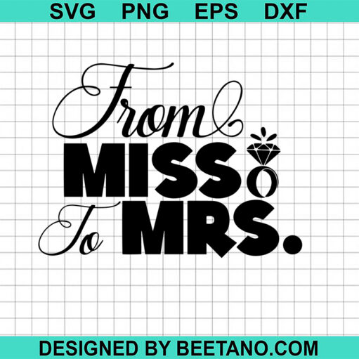 From Miss To Mrs Svg
