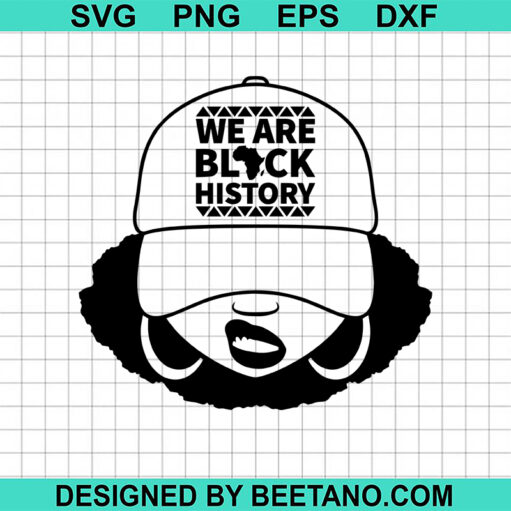 We Are Black History Svg