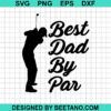 Best Dad By Par Svg