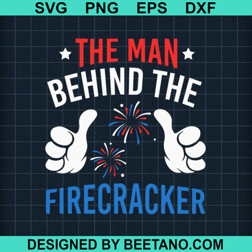 The Man Behind The Firecracker Svg