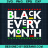 Black Every Month Svg