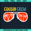 Cousin Crew Sunglasses Svg