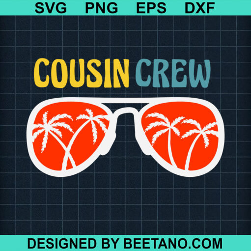 Cousin Crew Sunglasses Svg