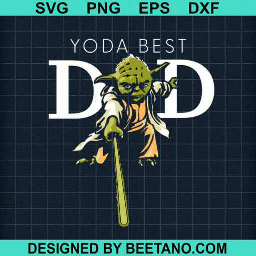 Yoda Best Dad SVG