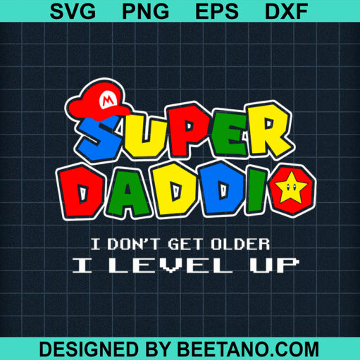 Super Daddio Svg