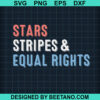 Star Stripes And Equal Rights Svg