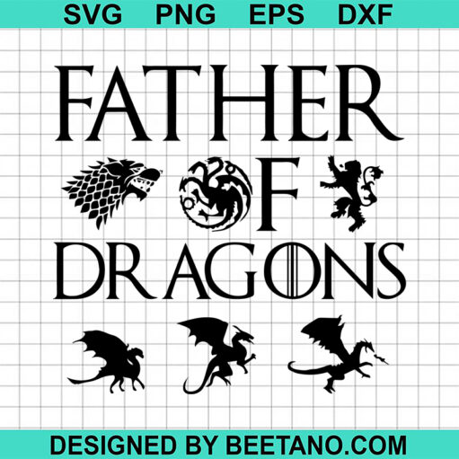 Father Of Dragons Svg
