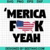 Merica Fuck Yeah Svg