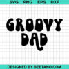 Groovy Dad Svg