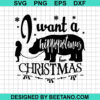 I Want A Hippopotamus For Christmas Svg