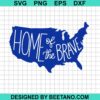 Home Of The Brave Svg