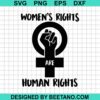 Women'S Rights Are Human Rights Svg