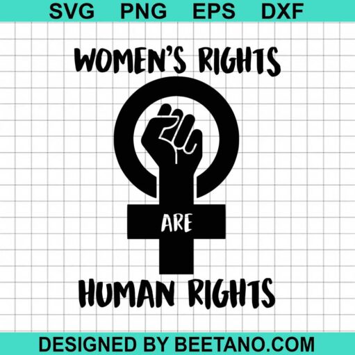 Women'S Rights Are Human Rights Svg