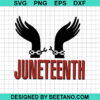 Juneteenth Freedom Svg