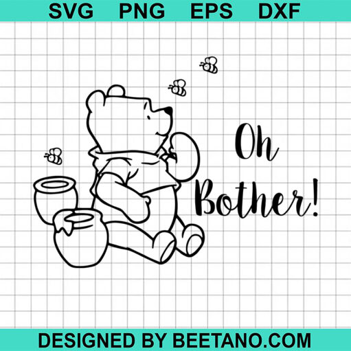 Winnie The Pooh Oh Bother Svg