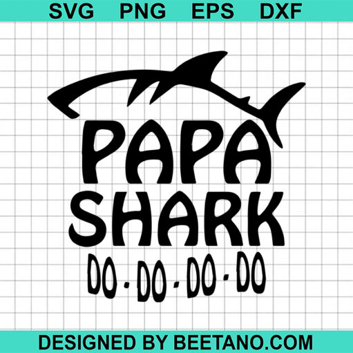 Papa Shark Do Do Do Do Svg