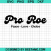 Pro Roe Svg