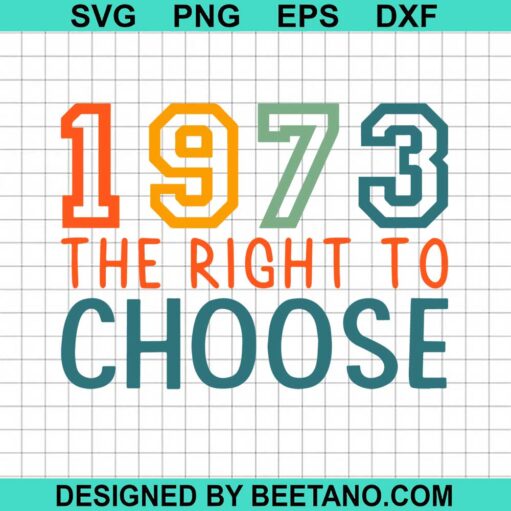 1973 The Right To Choose Svg