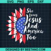 She Love Jesus And American Too Svg