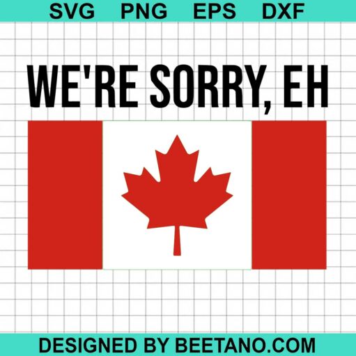 We're Sorry EH SVG