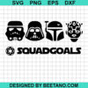 Star Wars Squad Goals Svg
