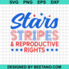 4Th Of July Reproductive Rights Svg