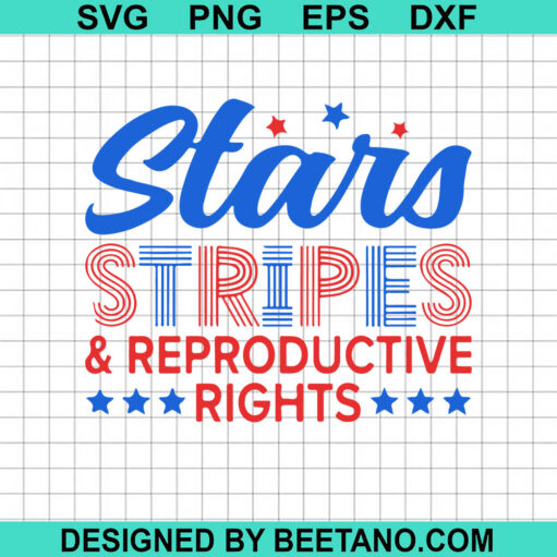 4Th Of July Reproductive Rights Svg