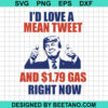 I'D Love A Mean Tweet Svg