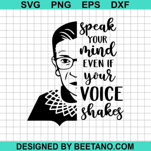 Speak Your Mind Even If Your Voice Shakes Svg