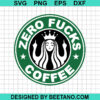 Zero Fucks Coffee Svg