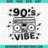 90S Vibe Svg
