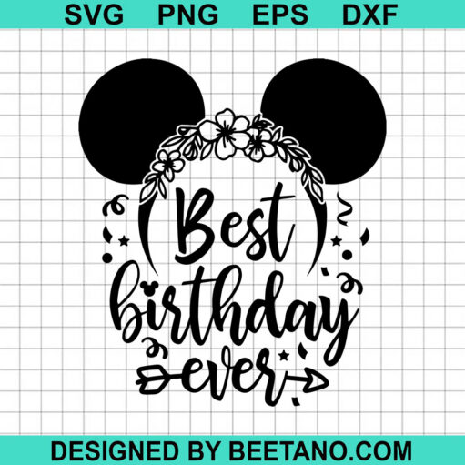 Best Birthday Ever SVG