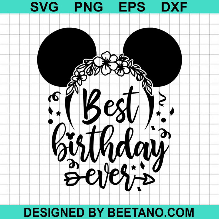 Best Birthday Ever Disney SVG Free - 40+ Free Disney SVG SVG PNG EPS ...