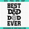 Best D&Amp;D Dad Ever Svg